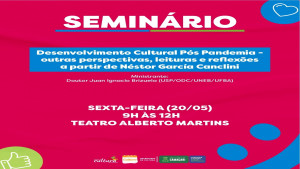 Seminário sobre desenvolvimento cultural acontece sexta (20)