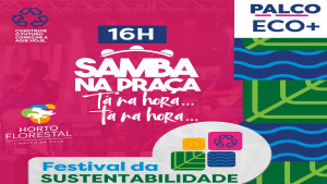 Pé de Lata, Alex Calazans e Samba na Praça animam Festival da Sustentabilidade no domingo