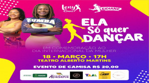 Mês da Mulher é celebrado com evento de dança no Teatro Alberto Martins