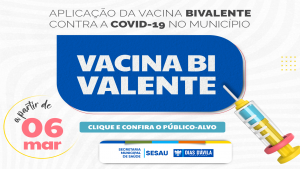 Dias d'Ávila inicia nova fase de vacinação com o imunizante bivalente Pfizer