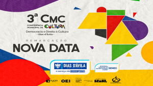 Prefeitura comunica adiamento da Conferência Municipal de Cultura em Dias d'Ávila